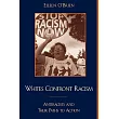 Whites Confront Racism： Antiracists and Their Paths to Action