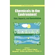 Chemicals in the Environment： Fate， Impacts， and Remediation