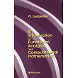 An Introduction to Functional Analysis in Computational Mathematics