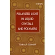 Polarized Light in Liquid Crystals And Polymers