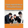 Simple Approaches to Writing Short Essays