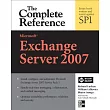 Microsoft Exchange Server 2007： The Complete Reference