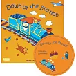 Down by the Station [With CD]