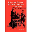 Race and Politics in North Carolina， 1872─1901： The Black Second