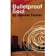 Bulletproof Soul