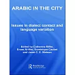 Arabic in the City： Issues in Dialect Contact and Language Variation