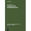 Poesie und Konspiration： Beziehungssinn Und Zeichenokonomie Von Verschworungsszenarien in Publizistik， Literatur und Wissenschaf
