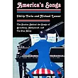 America’s Songs： The Stories Behind the Songs of Broadway， Hollywood， and Tin Pan Alley