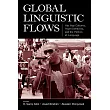 Global Linguistic Flows： Hip Hop Cultures， Youth Identities， and the Politics of Language
