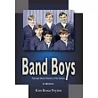 Band Boys： Teenage Music Makers of the Sixties