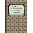 The Meditations of Marcus Aurelius