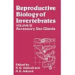 Reproductive Biology of Invertebrates， Accessory Sex Glands
