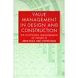 Value Management in Design and Construction