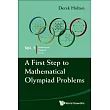 A First Step to Mathematical Olympiad Problems