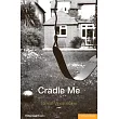 Cradle Me