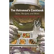 The Astronaut’s Cookbook： Tales， Recipes， and More