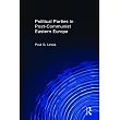 Political Parties in Post─Communist Eastern Europe