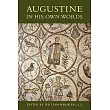 Augustine in His Own Words