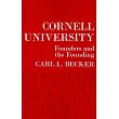 Cornell University： Founders and the Founding