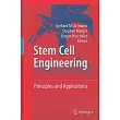 Stem Cell Engineering： Principles and Applications