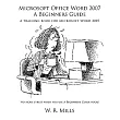 Microsoft Office Word 2007 A Beginners Guide