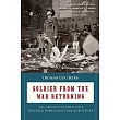 Soldier from the War Returning： The Greatest Generation’s Troubled Homecoming from World War II