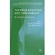 The Media Industries and Their Markets： Quantitative Analyses
