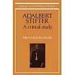 Adalbert Stifter： A Critical Study
