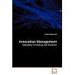Innovation Management： Managing Technology and Networks