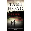 Deeper Than the Dead
