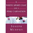 A White Sport Coat and a Pink Carnation