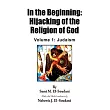 In the Beginning： Hijacking of the Religion of God
