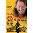 Right to the Edge： Sydney to Tokyo By Any Means