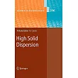 High Solid Dispersions