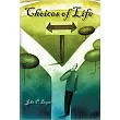 Choices of Life