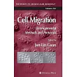 Cell Migration： Developmental Methods And Protocols