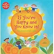 If You’re Happy and You Know It! (with CD)