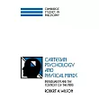 Cartesian Psychology and Physical Minds： Individualism and the Science of the Mind