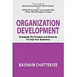 Organization Development： Developing the Processes and Resources for High─Tech Businesses