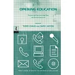 Opening Education： Policies and Practices from Open and Distance Education