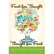 Food for Thought ─ Thought for Food