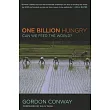 One Billion Hungry： Can We Feed the World?