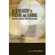 The Scholarship of Teaching and Learning in and Across the Disciplines