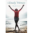 Cloudy Witness： Blessedly Assured