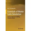 Essentials of Monte Carlo Simulation： Statistical Methods for Building Simulation Models