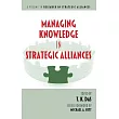 Managing Knowledge in Strategic Alliances