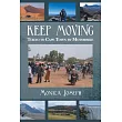 Keep Moving： Tokyo to Cape Town by Motorbike