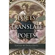 Poets Translate Poets： A Hudson Review Anthology