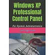 Windows XP Professional Control Panel： For System Administrators