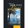 Out of Our Past Lives